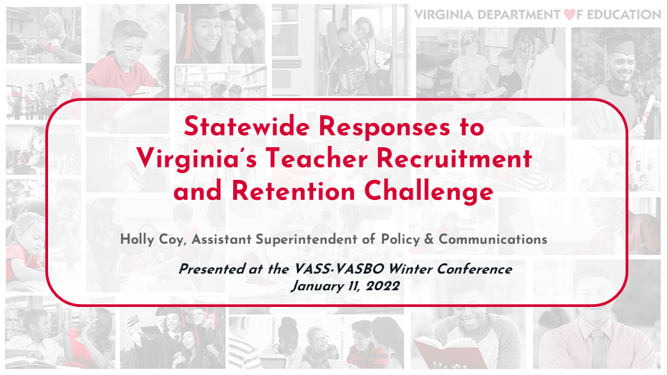 State Initiatives for Teacher Recruitment and Retention